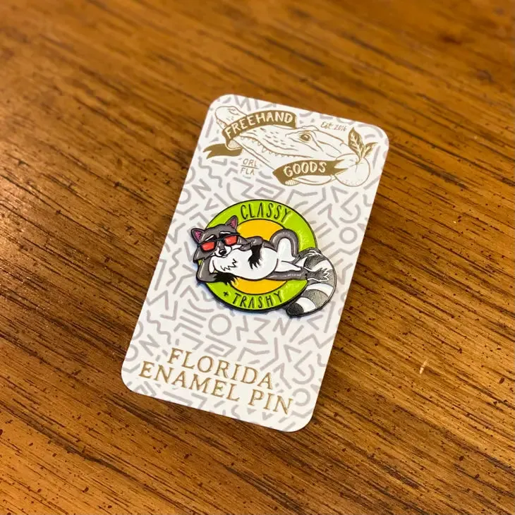 Classy Trashy Enamel Pin