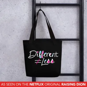 Different Does Not Equal Less (As Seen on Netflix's Raising Dion) Black Tote bag