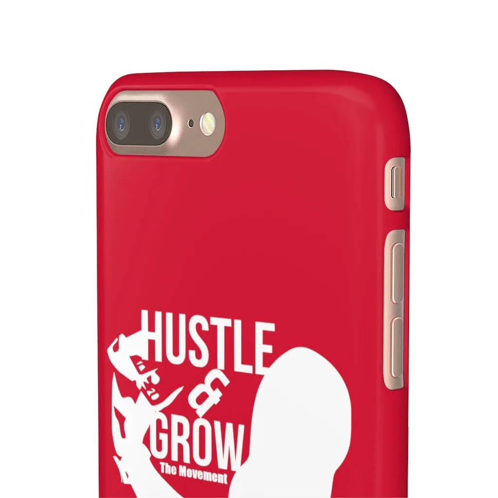 Hustle & Grow Snap Case (IPhone/Samsung Galaxy) (Red)