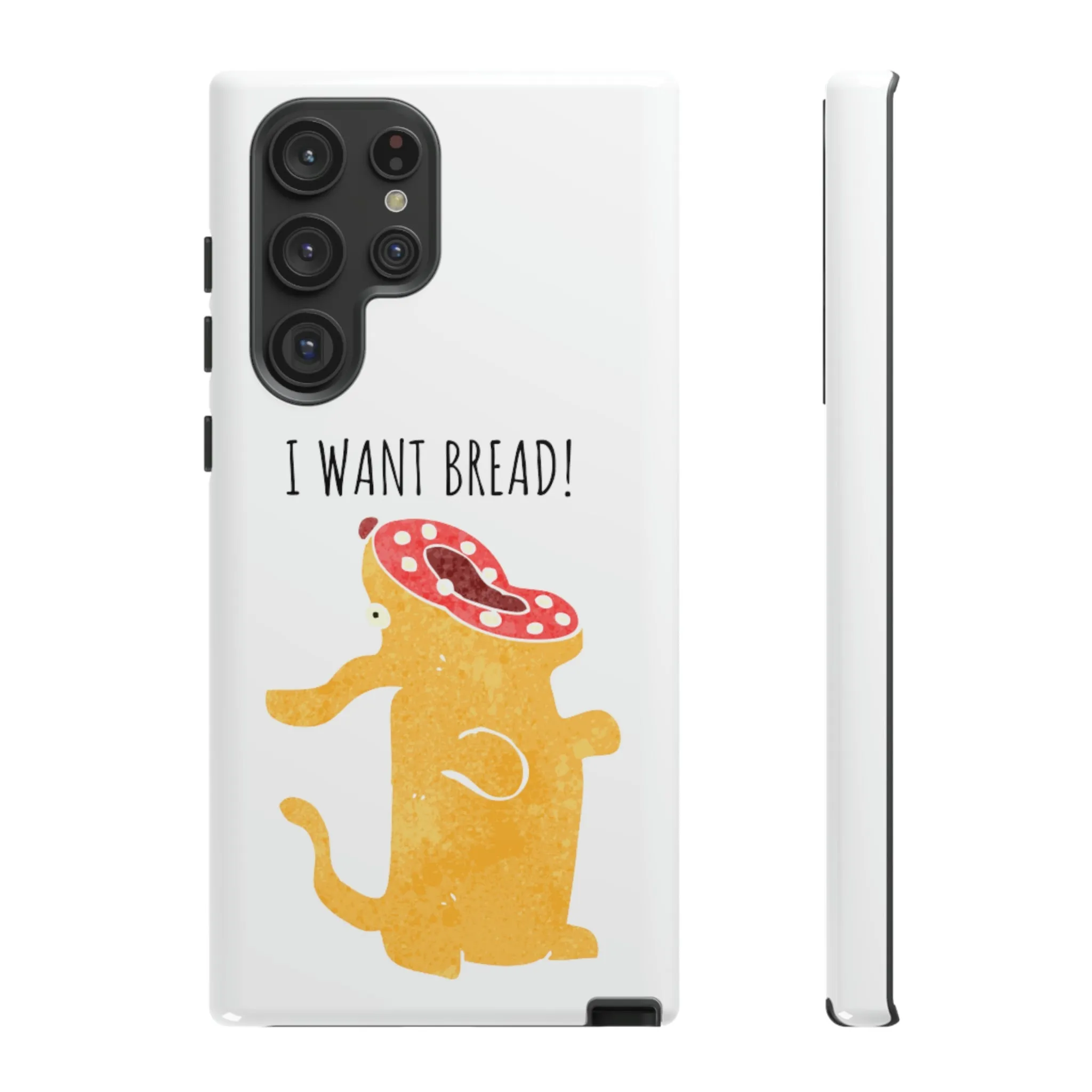 'I Want Bread' Phone Case