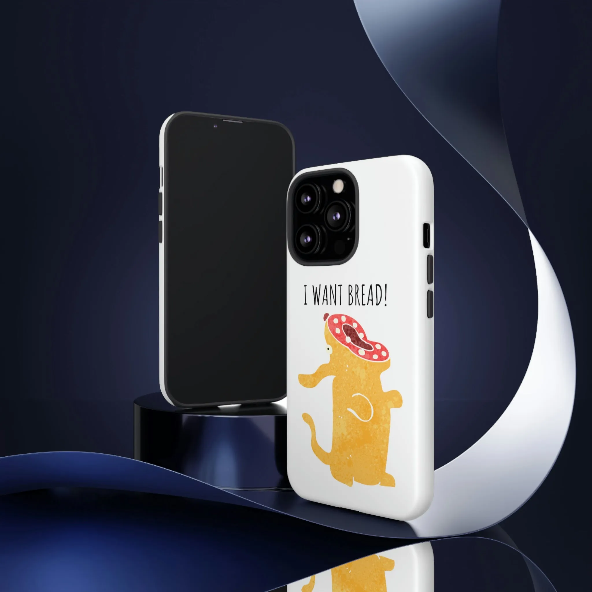 'I Want Bread' Phone Case