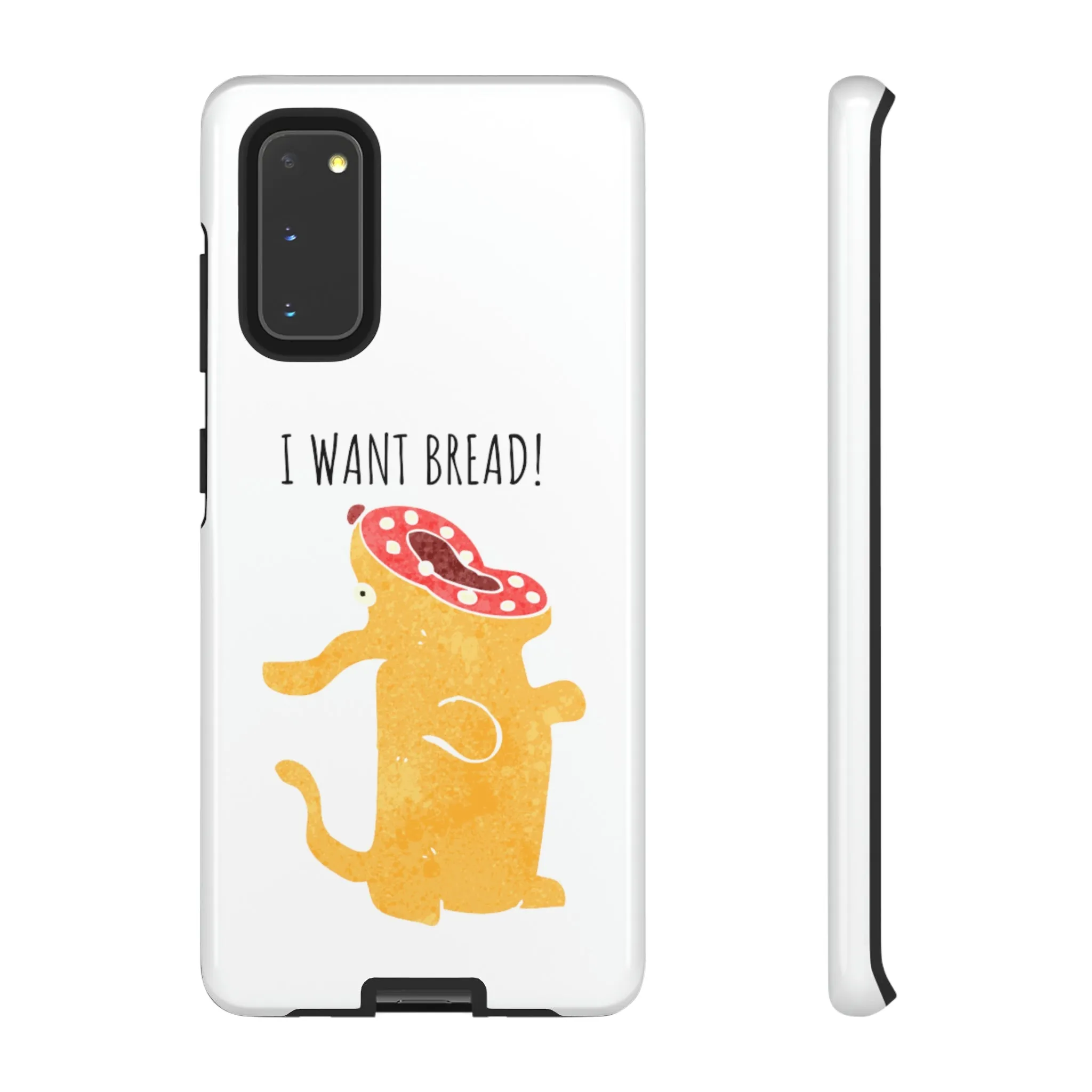 'I Want Bread' Phone Case