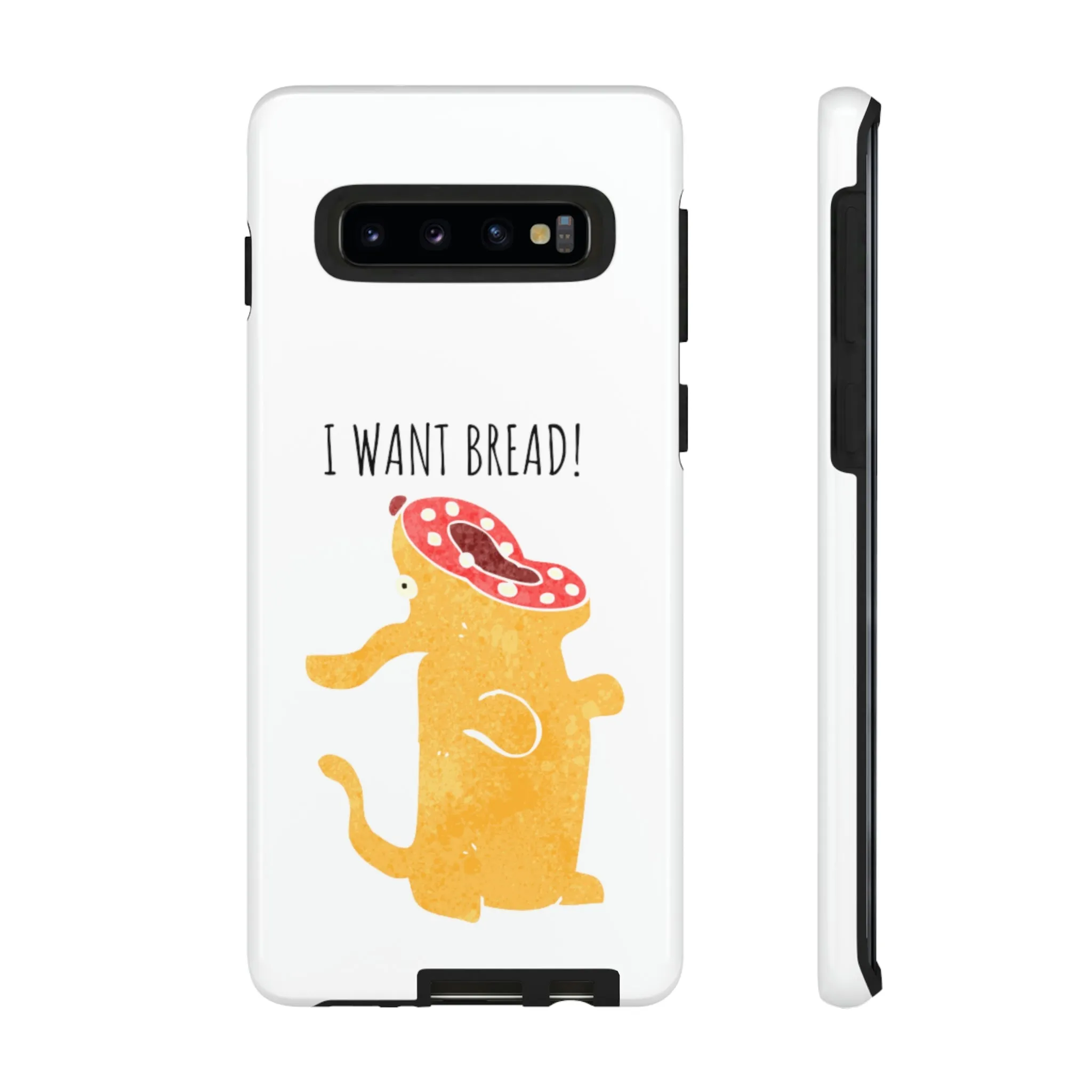 'I Want Bread' Phone Case