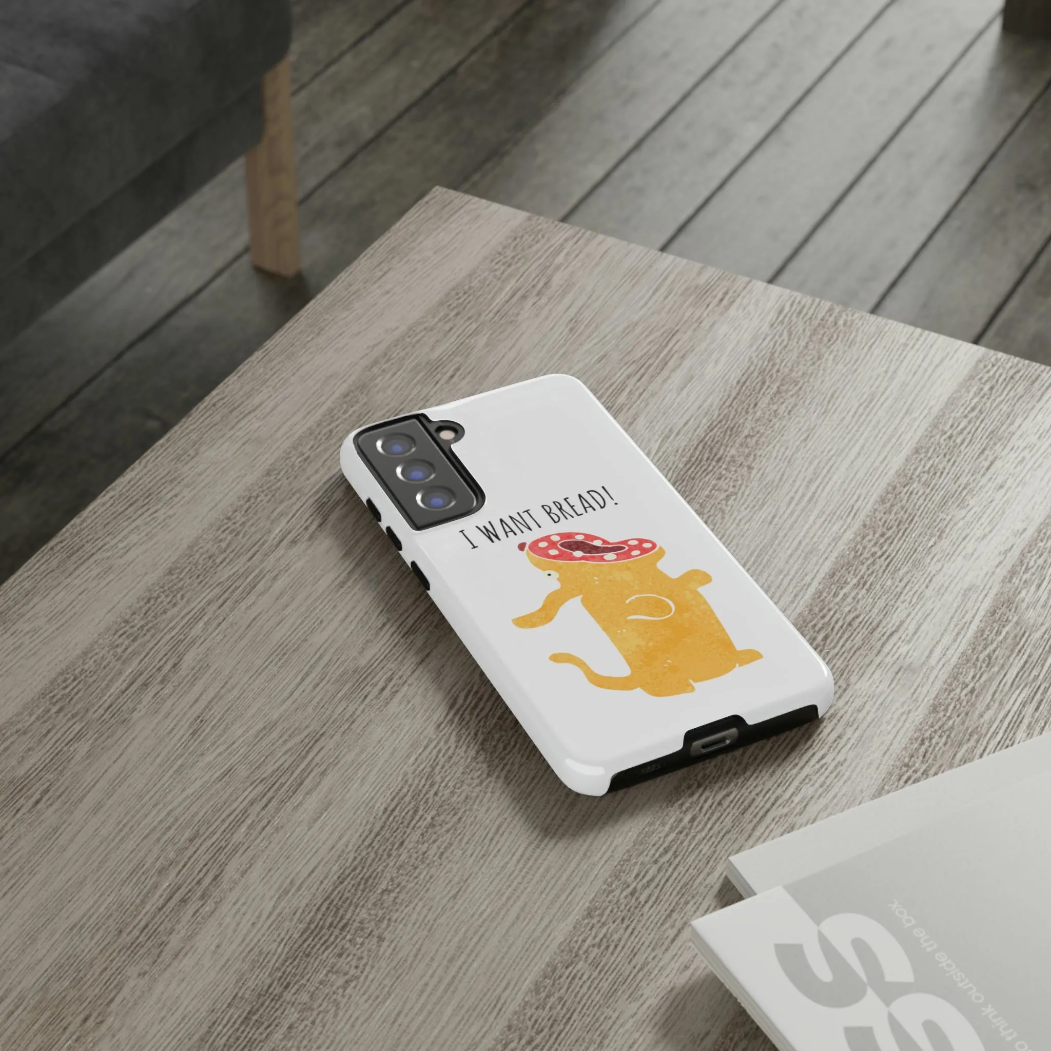 'I Want Bread' Phone Case
