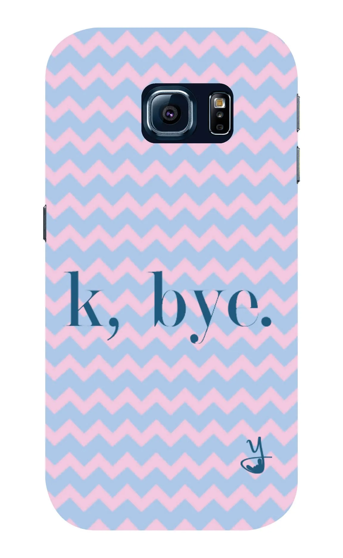 K BYE for Samsung Galaxy S6 Edge Plus
