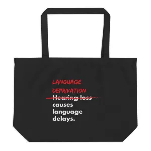 Language Deprivation Large Tote Bag