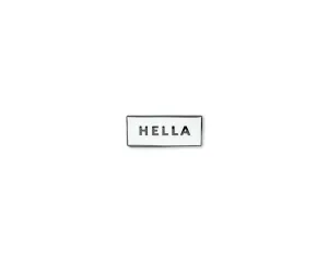"Hella" Lapel Pin