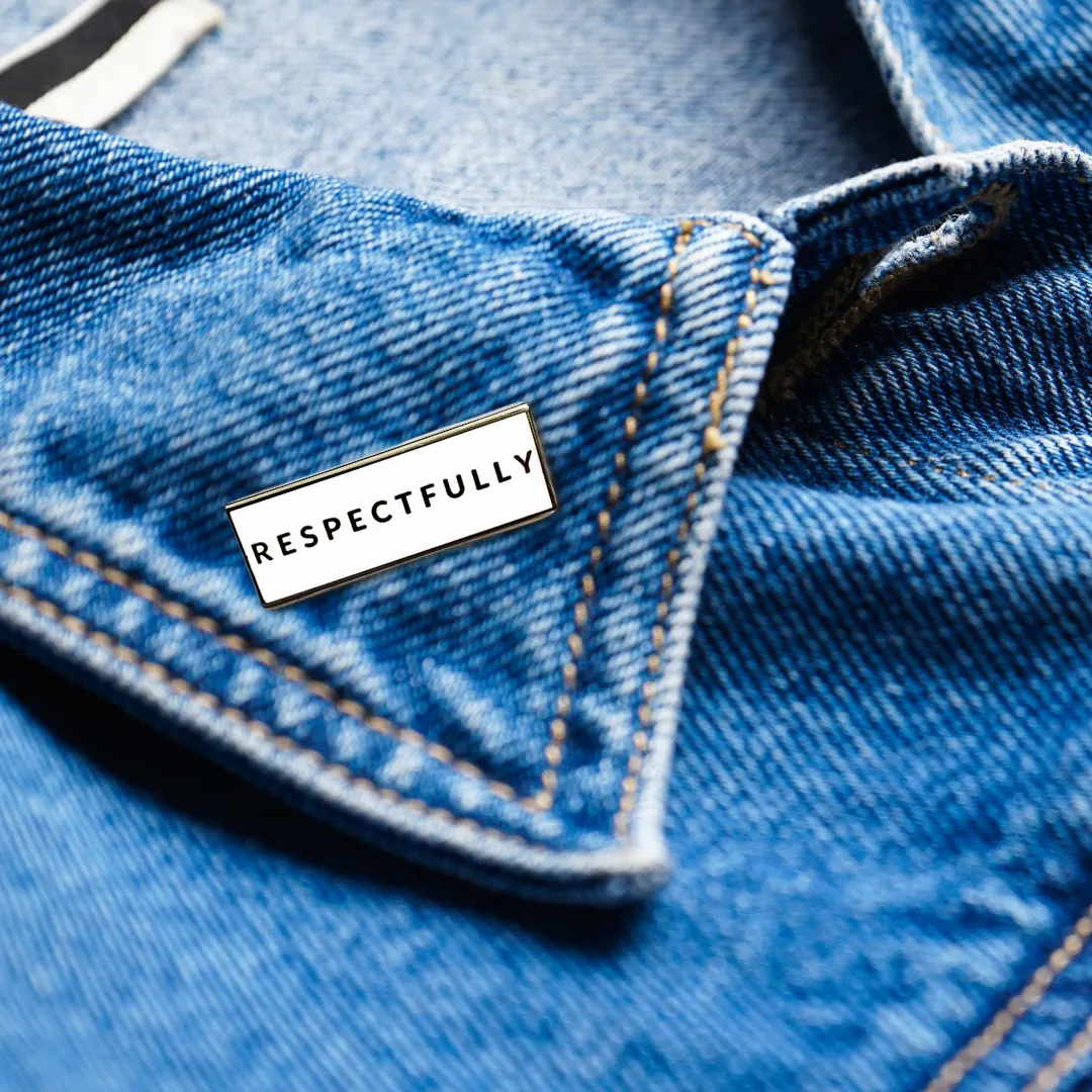 "Respectfully" Lapel Pin