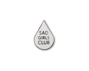 "Sad Girls Club" Lapel Pin