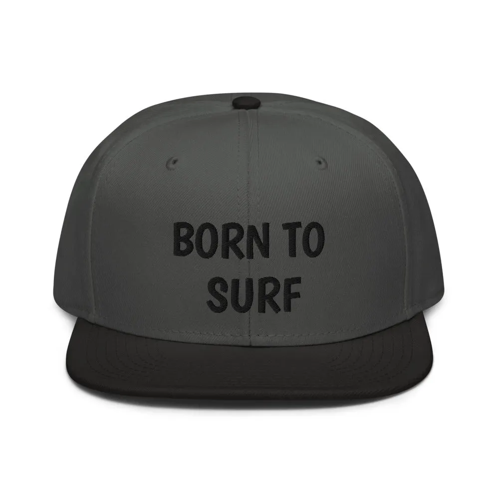 Snapback Hat "1051-0061 Born To Surf (Black Logo)"