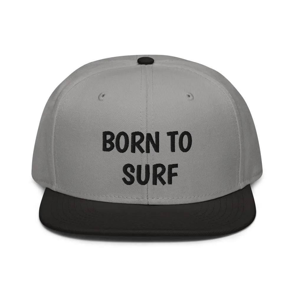 Snapback Hat "1051-0061 Born To Surf (Black Logo)"