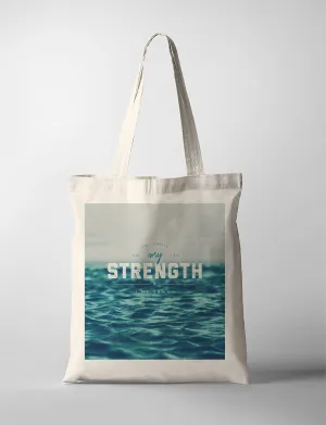 The Lord Is My Strength {Tote Bag}